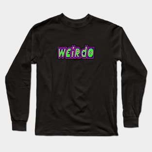 WEIRDO 3 Long Sleeve T-Shirt